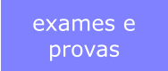 exames e provas