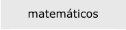 matemticos